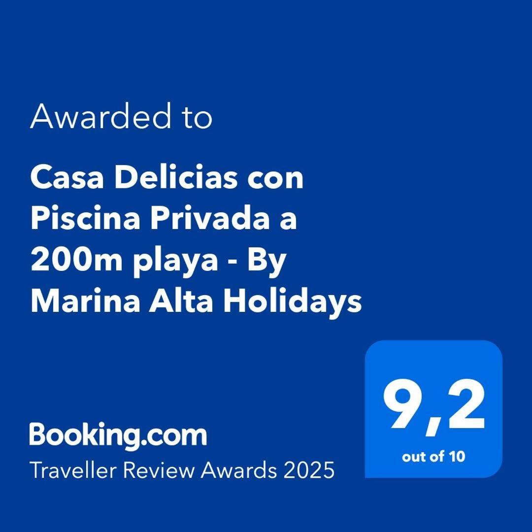 Casa Delicias Con Piscina Privada A 200M Playa - By Marina Alta Holidays Dénia Exterior foto